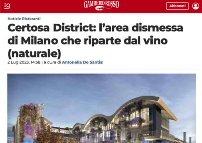 Certosa District: l’area dismessa di Milano che riparte dal vino (naturale)