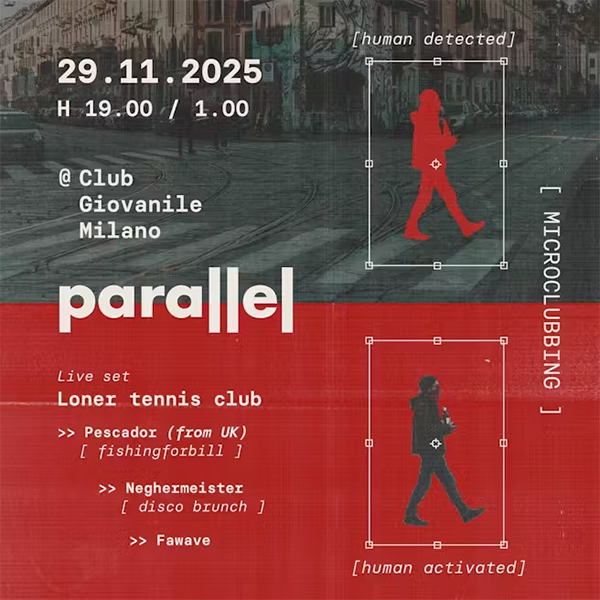 Parallel @ Club Giovanile Milano