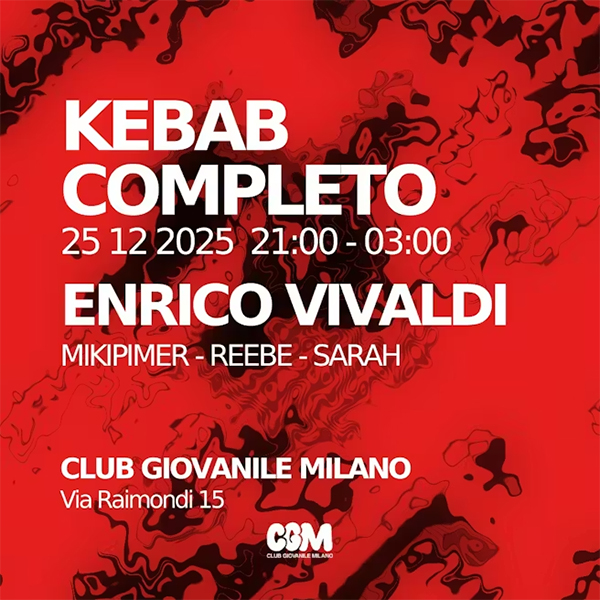 Kebab Completo Xmas Edition @ Club Giovanile Milano