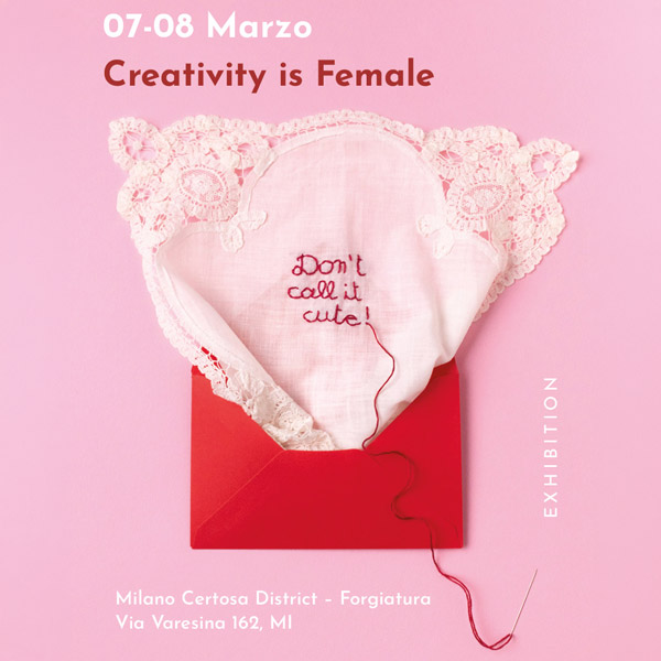 Don't Call It Cute, Creativity is Female - Mostra, Workshop, Yoga & Talk