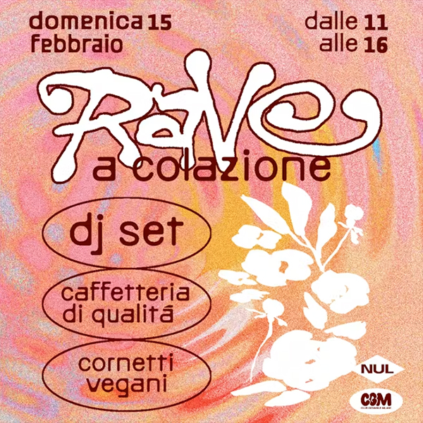 Rave a colazione @ Club Giovanile Milano – 15 febbraio '26
